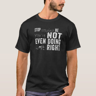 Camiseta Pare de me copiar, você não está fazendo direito 1