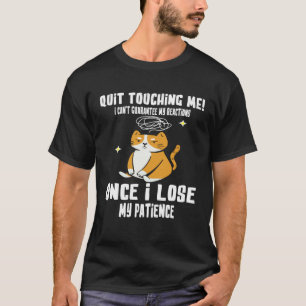 Camiseta Pare de me tocar não posso garantir minhas reações