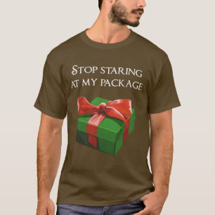 Camiseta Pare de olhar fixamente em meu presente de Natal