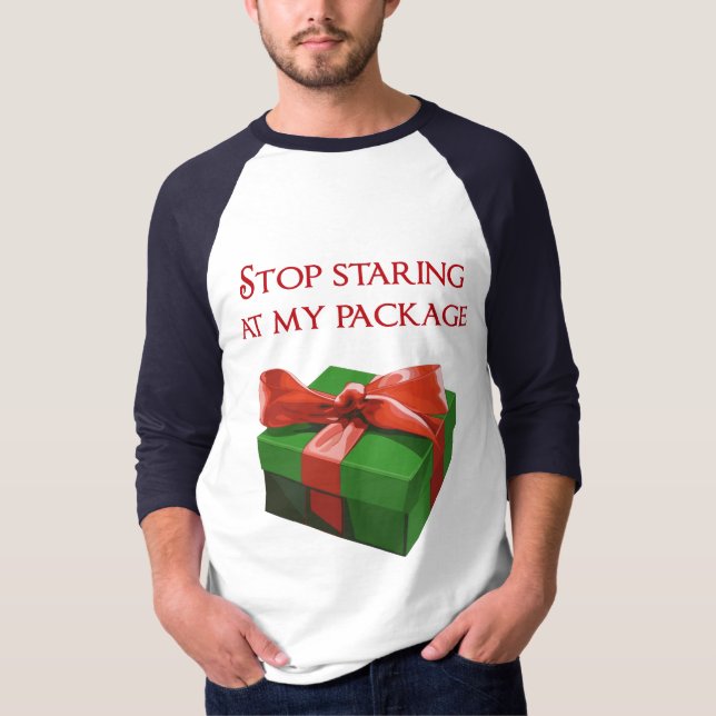 Camiseta Pare de olhar fixamente em meu presente de Natal (Frente)