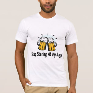 Camiseta Pare de olhar fixamente em meus jarros