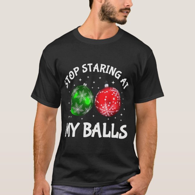 Camiseta Pare De Olhar Para As Minhas Bolas Adulto Humor En (Frente)