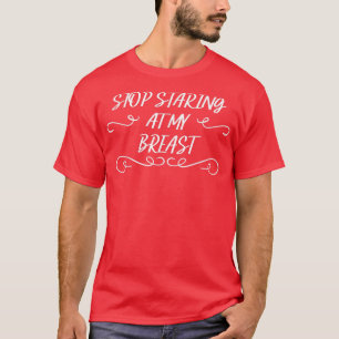 Camiseta Pare De Olhar Para Meus Peitos, Turco Humor Gráfic