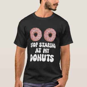 Camiseta Pare De Olhar Para Minha Figurina De Dia de as Bru