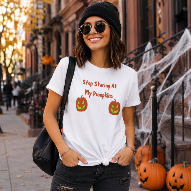 Camiseta Pare de Olhar para Minhas Abóboras (Criador carregado)