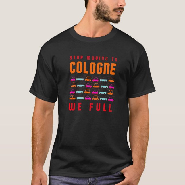 Camiseta Pare De Se Mudar Para Colônia Nós Cheios O Tráfego (Frente)