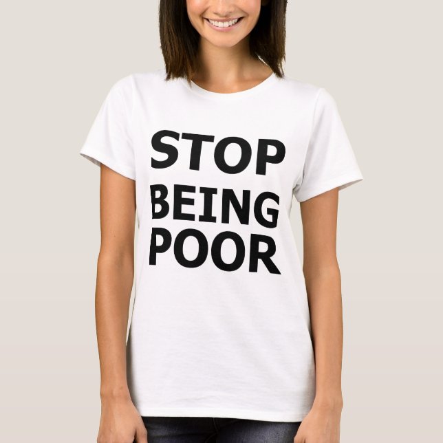 Camiseta Pare de ser pobre (Frente)