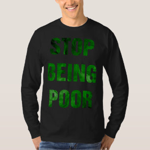 Camiseta Pare de Ser Pobre Meme