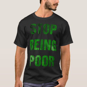Camiseta Pare De Ser Pobre Meme