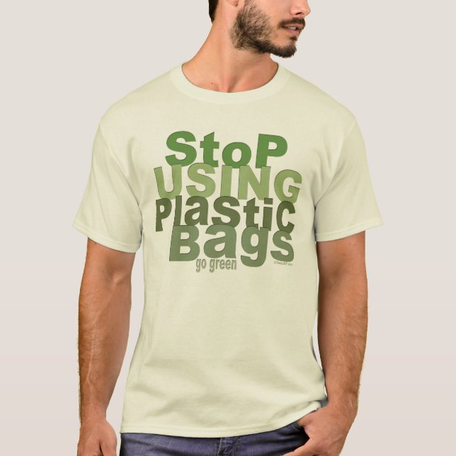 Camiseta Pare de usar T-shirt de gogreen de Bolsas plástica (Frente)