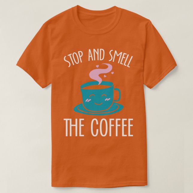 Camiseta Pare E Cheire O Café Branco (Frente do Design)
