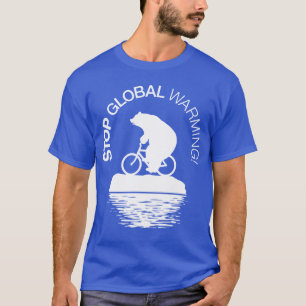 Camiseta Pare o aquecimento global: T-shirt da bicicleta do