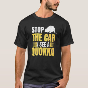 Camiseta Pare O Carro Eu Vejo Um Design De Quokka Para Um Q