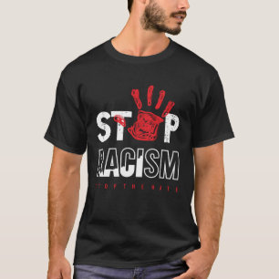Camiseta Pare o Racismo Anti-Racismo Contra a Direita