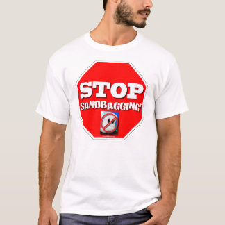 Camiseta Pare o Sandbagging!