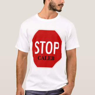 Camiseta Pare o sinal, CALEB