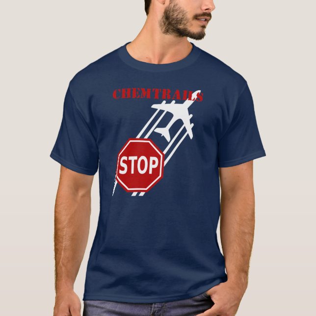 Camiseta Pare o sinal da parada de Chemtrails no fundo (Frente)