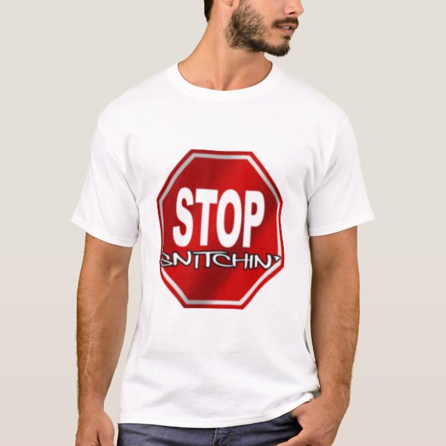 Camiseta Pare o t-shirt de Snitchin (Frente)