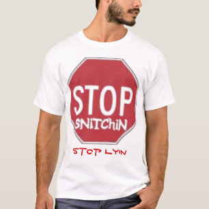 Camiseta Pare o t-shirt do lyin da parada do snitchin