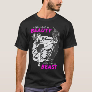 Camiseta Pareça Uma Beleza Chute Como Uma Fera - Kickboxing