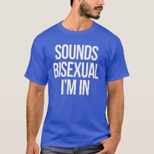 Camiseta Parece Bissexual Estou Dentro