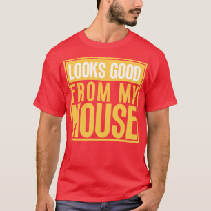 Camiseta Parece Bom Na Frase De Construção Da Minha Casa