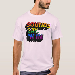 Camiseta Parece Gay, Estou Dentro