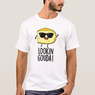 Camiseta Parece Gouda Funny Cheese Pun