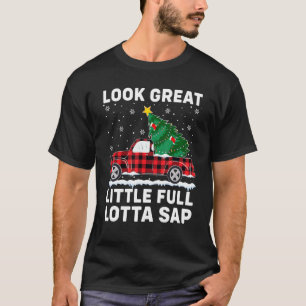 Camiseta Parece Ótimo Pouco Cheio de Muita Seiva Árvore de