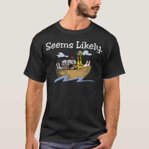 Camiseta "Parece provavelmente" o short da arca de Noah