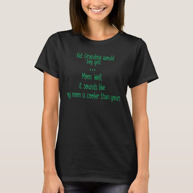 Camiseta Parece Que Minha Mãe É Mais Fria Que A Sua (Frente)