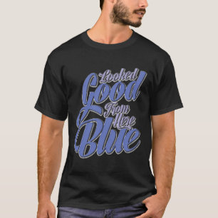 Camiseta Parecia Bom Daqui Azul Engraçado Softll