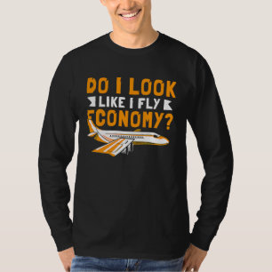 Camiseta Pareço que vôo na classe econômica com frequência