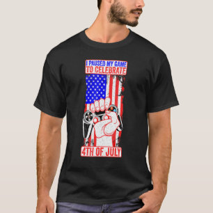 Camiseta Parei Meu Jogo Para Comemorar 4 De Julho Americano