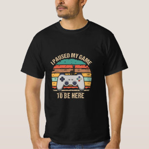 Camiseta Parei Meu Jogo Para Estar Aqui