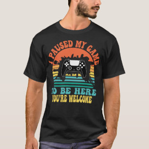 Camiseta Parei Meu Jogo Para Estar Aqui, Bem-Vindo 1