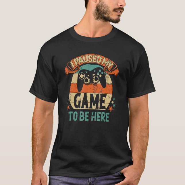 Camiseta Parei meu jogo para estar aqui Vídeo de roupas (Frente)