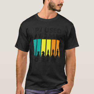 Camiseta Parei Meu Jogo Para Estar Aqui Xadrez