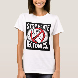 Camiseta Parem com a Tectônica do Plate!