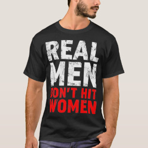 Camiseta Parem Com A Violência Doméstica Homens Verdadeiros