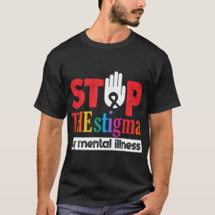 Camiseta Parem Com O Estigma Da Doença Mental Aw