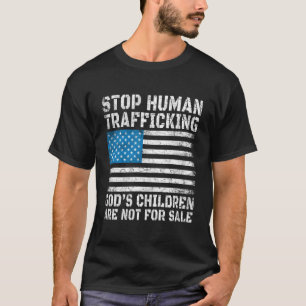 Camiseta Parem Com O Tráfico De Seres Humanos Não São A Fav