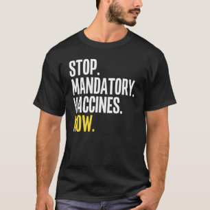 Camiseta Parem De Vacinas Obrigatórias Agora Anti-Vacina An