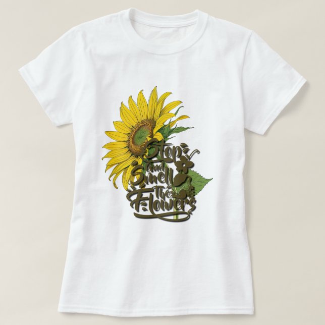 Camiseta Parem e cheirarem as flores (Frente do Design)