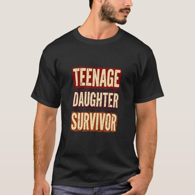 Camiseta Parentalidade de Roupa de Sobrevivência de Filha d (Frente)