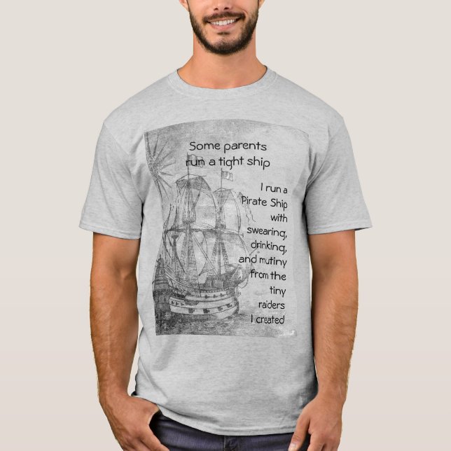 Camiseta Parentalidade Diversão Pirata Cotação Pirata Navio (Frente)