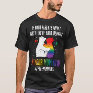 Camiseta Parents don't accept I'm Your Mom Now - LGBT Pride