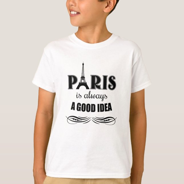 Camiseta Paris é sempre uma boa ideia (Frente)