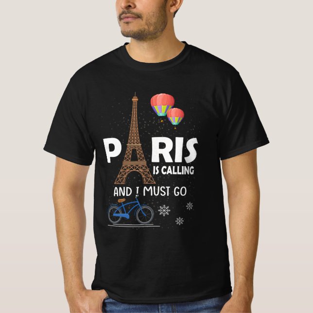 Camiseta Paris Está Ligando E Eu Tenho Que Ir Para A França (Frente)