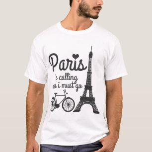 Camiseta Paris Está Ligando E Eu Tenho Que Ir Para A Torre 